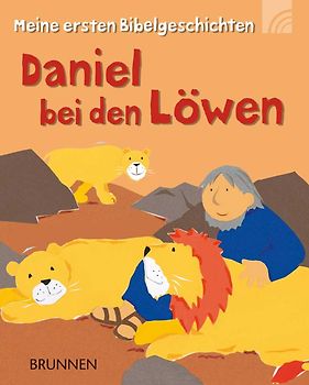 Daniel bei den Löwen. Meine ersten Bibelgeschichten
