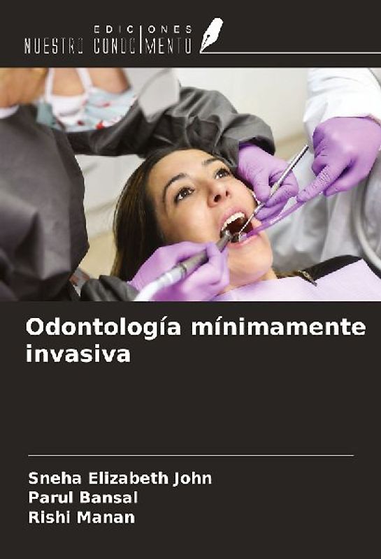 Odontología mínimamente invasiva