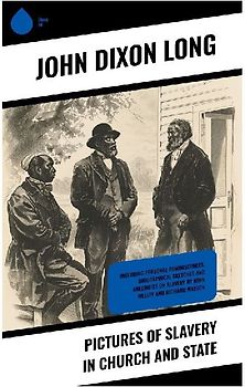 Pictures of Slavery in Church and State