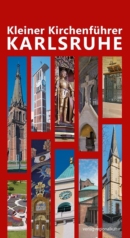 Kleiner Kirchenführer Karlsruhe