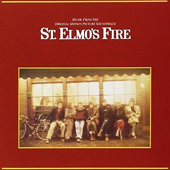 St. Elmo's Fire - Die Leidenschaft brennt tief (St. Elmo's Fire) [Soundtrack]