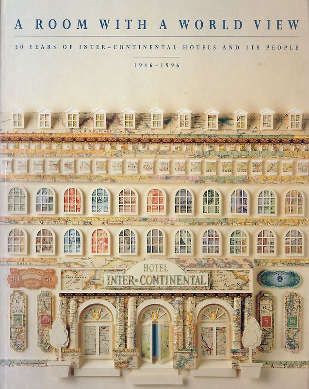 World of Difference: 50 Years of Inter-continental Hotels and Its People - James E. Potter [Softcover]