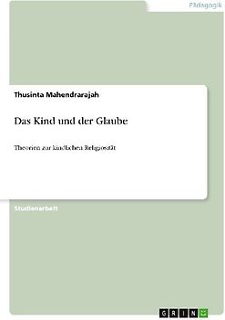 Das Kind und der Glaube