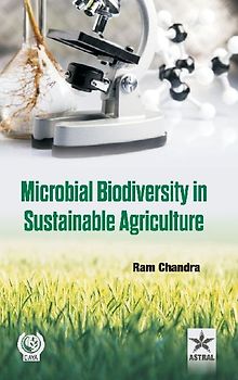Microbial Biodiversity in Sustainable Agriculture