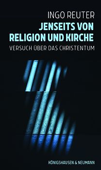 Jenseits von Religion und Kirche