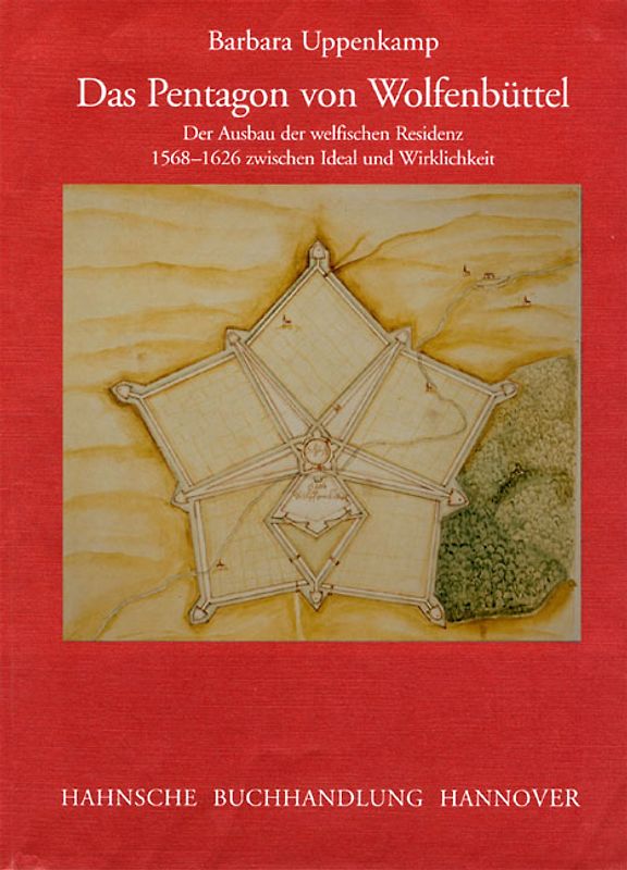 Das Pentagon von Wolfenbüttel