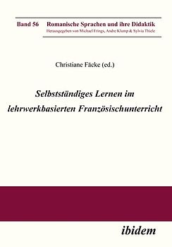 Selbstständiges Lernen im lehrwerkbasierten Französischunterricht.