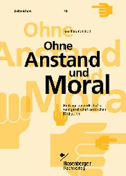 Ohne Anstand und Moral