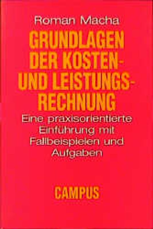 Grundlagen der Kosten- und Leistungsrechnung