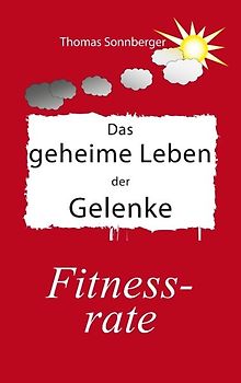 Das geheime Leben der Gelenke