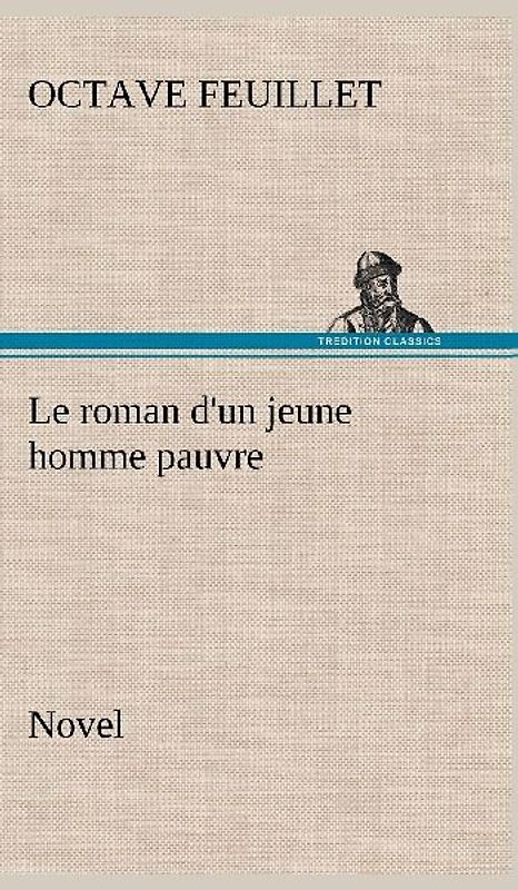 Le roman d'un jeune homme pauvre (Novel)