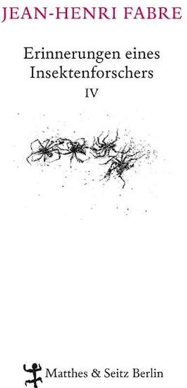 Erinnerungen eines Insektenforschers IV