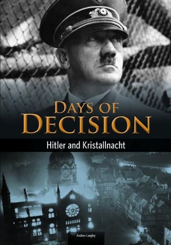 Hitler and Kristallnacht: Days of Decision