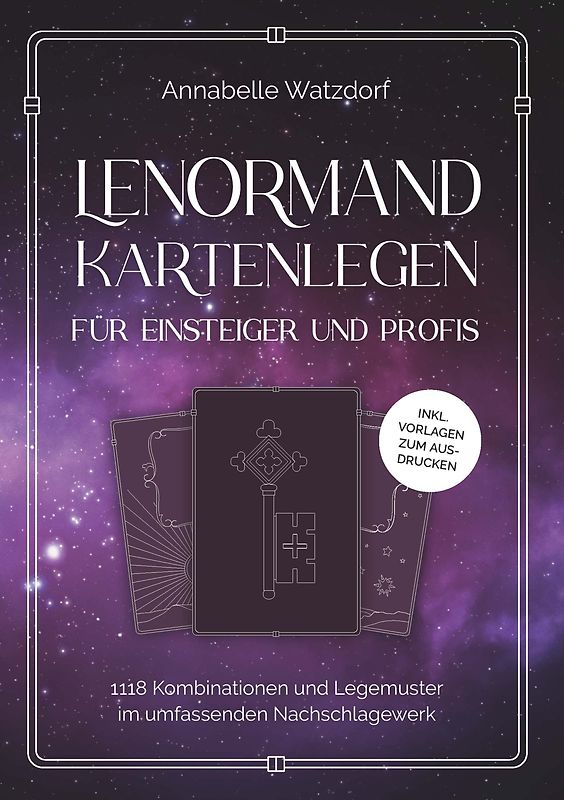 Lenormand Kartenlegen für Einsteiger und Profis