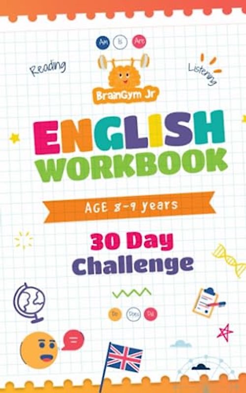 BrainGymJr : English Workbook (8-9 years): 30 Day Challenge : Daily Practice in English for 8-9 year old children (BrainGymJr : Solve & Learn Math, English & Real World Skills.)