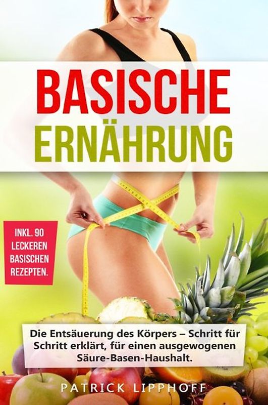 Basische Ernährung