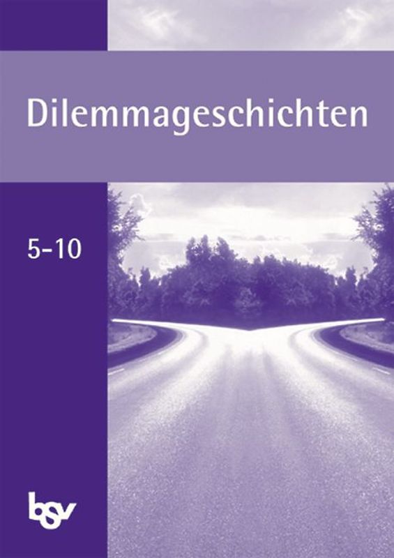 Sehen-werten-handeln / 5.-10. Schuljahr - Dilemmageschichten