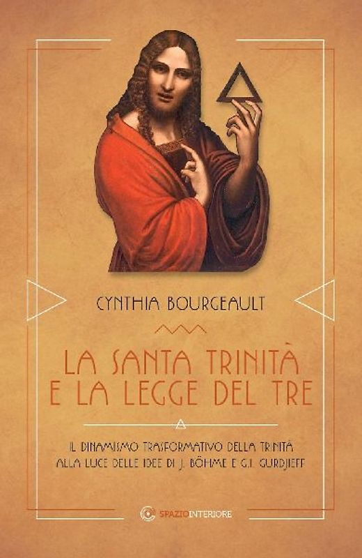 La Santa Trinità e la legge del tre. Il dinamismo trasformativo della Trinità alle luce delle idee di J. Böhme e G.I. Gurdjieff