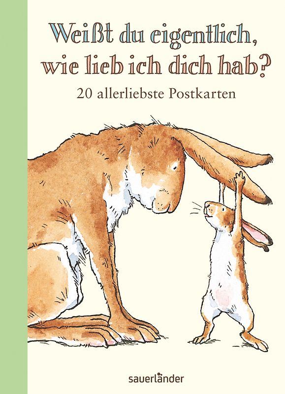 Weißt du eigentlich, wie lieb ich dich hab? Postkartenbuch
