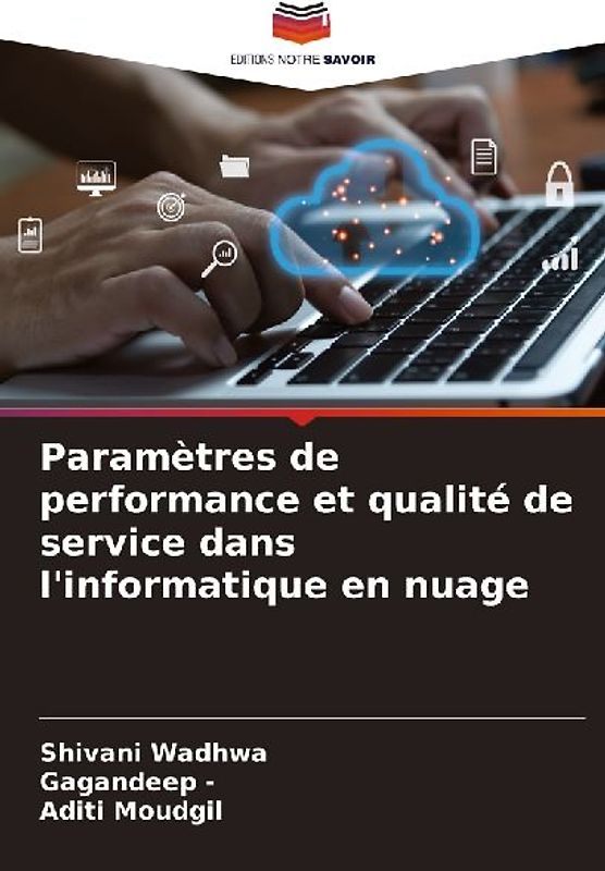 Paramètres de performance et qualité de service dans l'informatique en nuage