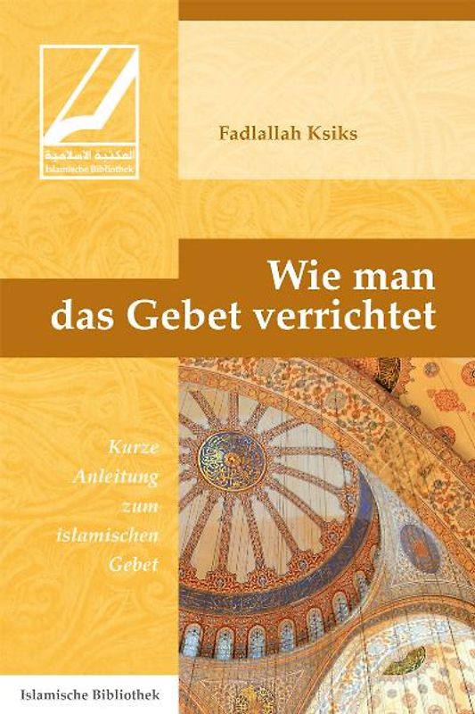 Wie man das Gebet verrichtet