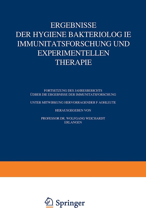 Ergebnisse der Hygiene Bakteriologie Immunitätsforschung und Experimentellen Therapie