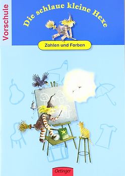 Die schlaue kleine Hexe - Zahlen und Farben. Vorschule