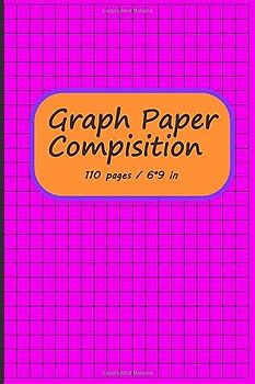 Graph Paper Composition Notebook: Grid Paper Notebook, Quad Ruled, 110 Pages 6 x 9 in