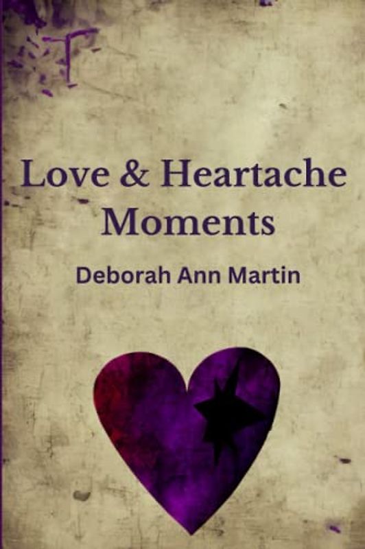 Love and Heartache Moments (Life Moments)