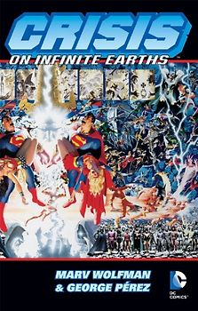 Crisis On Infinite Earths - Marv Wolfman