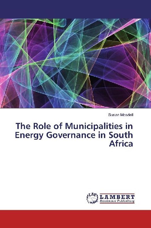 The Role of Municipalities in Energy Governance in South Africa
