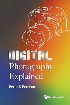 DIGITAL PHOTOGRAPHY EXPLAINED