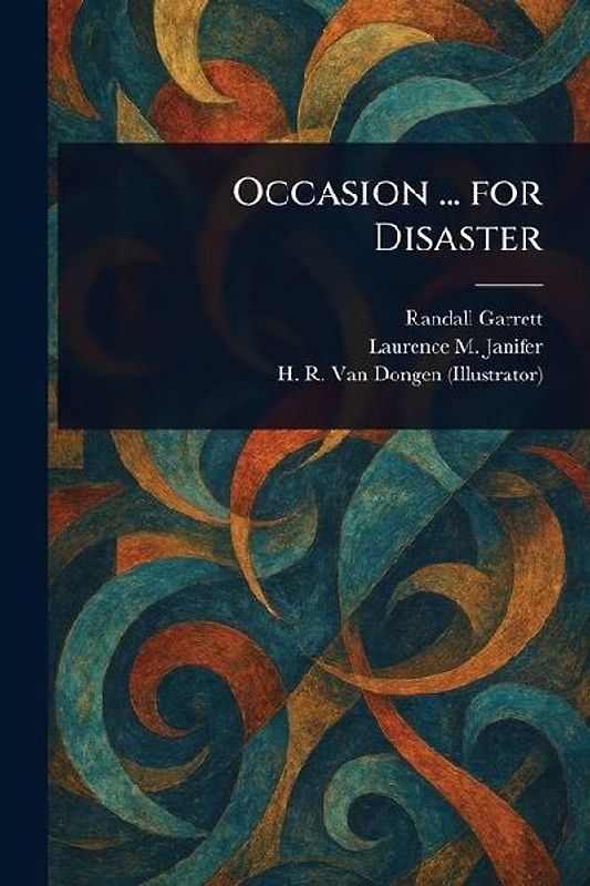 Occasion ... for Disaster