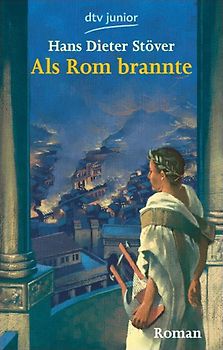 Als Rom brannte. Roman