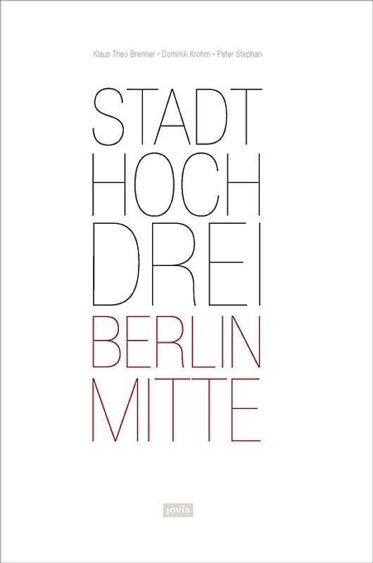 StadtHochDrei – Berlin-Mitte