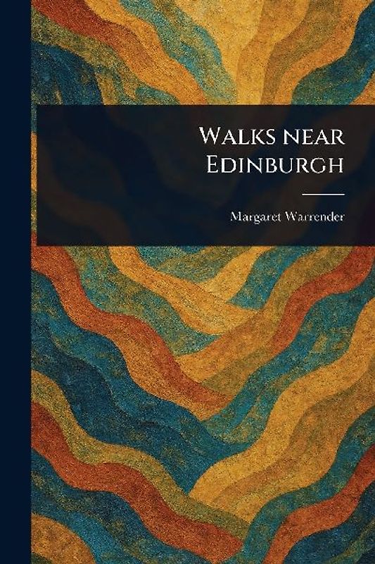 Walks Near Edinburgh