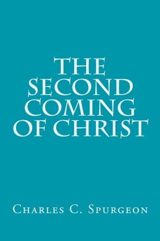 The Second Coming of Christ