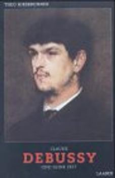 Claude Debussy und seine Zeit