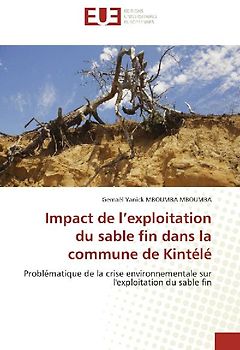 Impact de l'exploitation du sable fin dans la commune de Kintélé