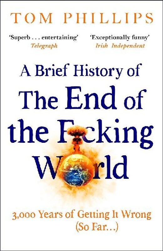 A Brief History of the End of the F*cking World