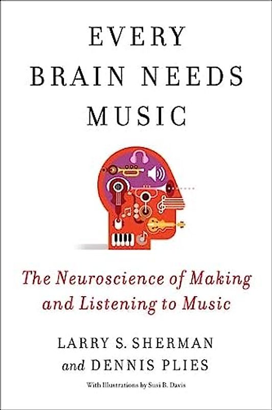 Every Brain Needs Music