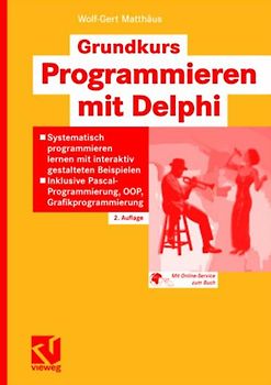 Grundkurs Programmieren mit Delphi
