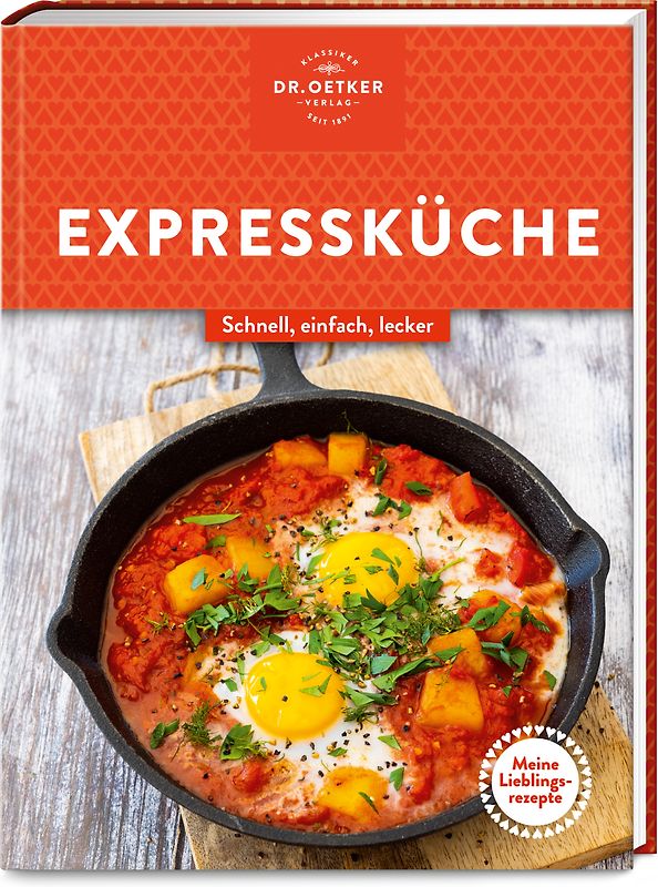 Meine Lieblingsrezepte: Expressküche