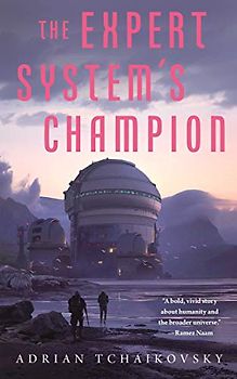Expert System's Champion (The Expert System's Brother, Band 2)