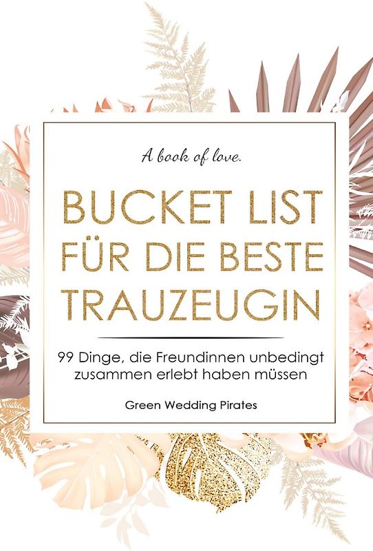 Bucket List für die beste Trauzeugin