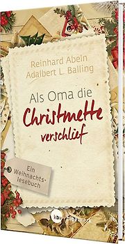 Als Oma die Christmette verschlief - Großdruck