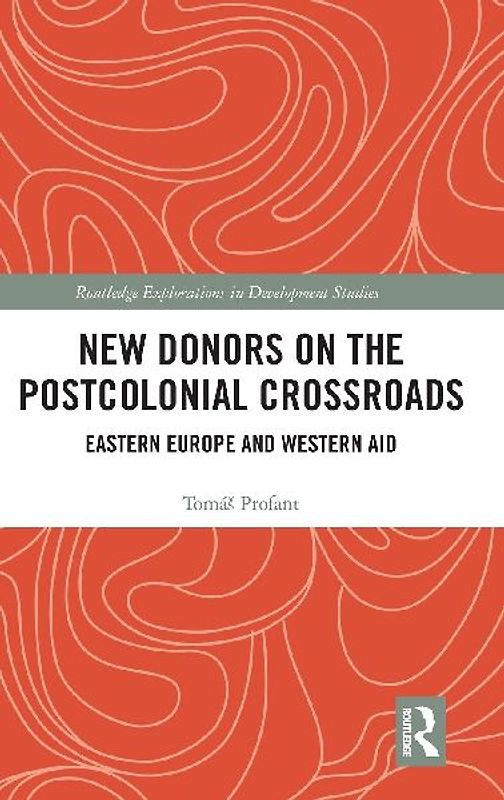 New Donors on the Postcolonial Crossroads