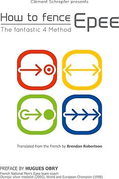 How to fence epee -The fantastic 4 method