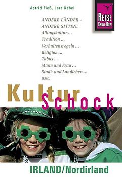 Reise Know-How KulturSchock Irland und Nordirland