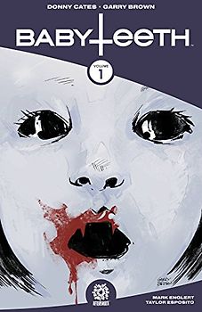 Babyteeth Volume 1: Born (Babyteeth, 1)